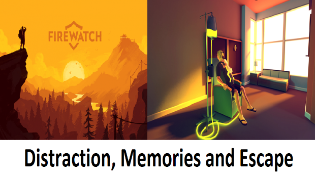 Distraction, Memories and Escape – Why Games Like Firewatch and That Dragon, Cancer are Significant